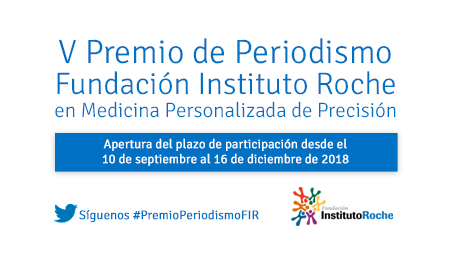 Abierto el plazo de presentación de trabajos para el V Premio de Periodismo en Medicina Personalizada de Precisión de la Fundación Instituto Roche