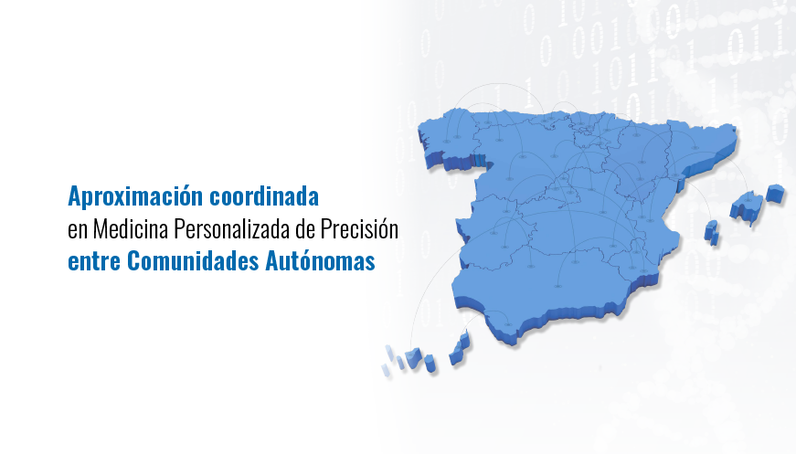 Expertos proponen la creación de una Comisión Técnica Específica de Medicina Personalizada de Precisión para la coordinación entre las Comunidades Autónomas