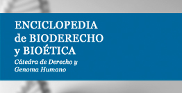 Enciclopedia de bioderecho y bioética