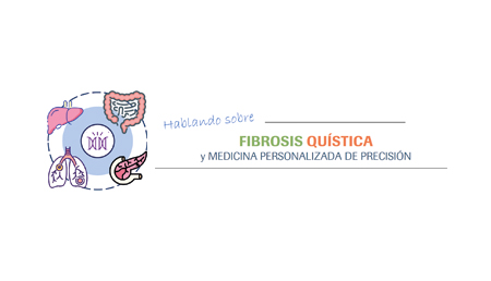 Hablando sobre Fibrosis Quística y Medicina Personalizada de Precisión