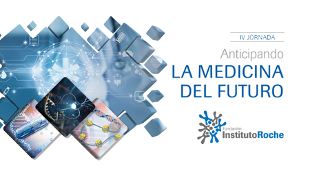 IV Jornada Anticipando la Medicina del Futuro
